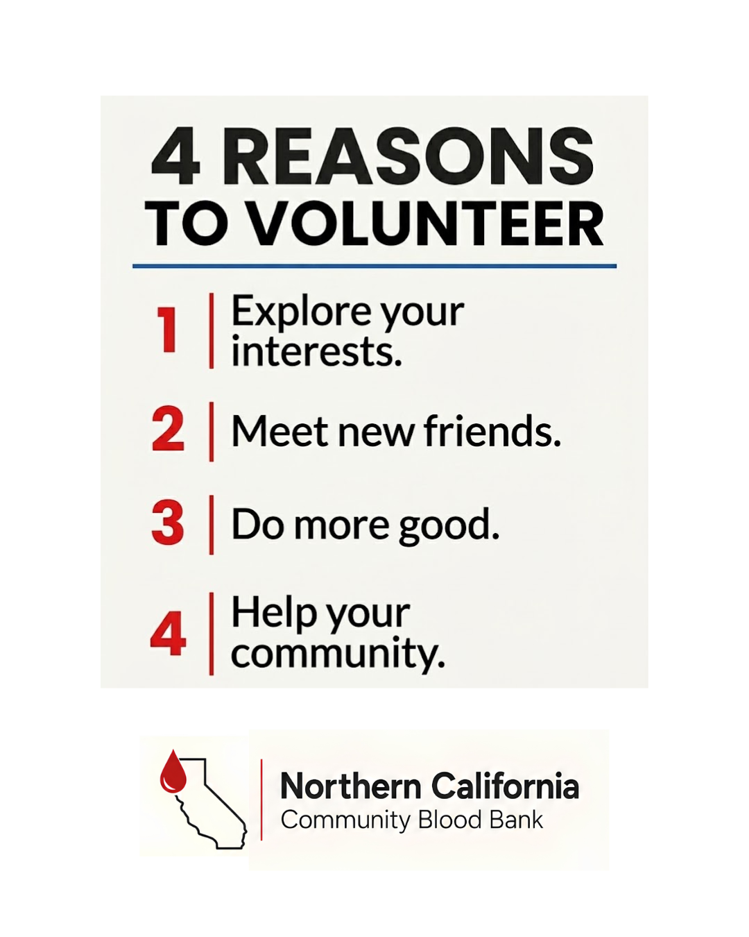 Infographic: 4 reasons to volunteer with the Northern California Community Blood Bank — explore your interests, meet new friends, do more good, and help your community
